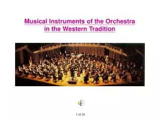 Musical Instruments of the Orchestra in the Western Tradition