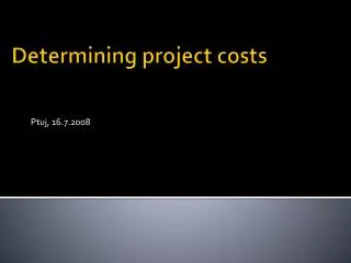 Determining project costs