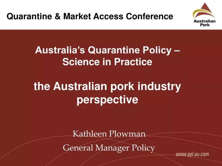 australia s quarantine policy science in practice the australian pork industry perspective