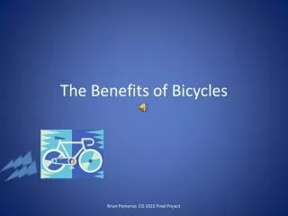 The Benefits of Bicycles