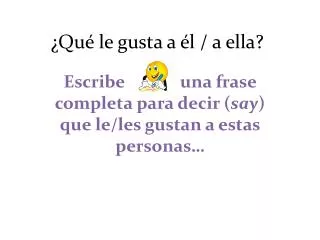 qu le gusta a l a ella