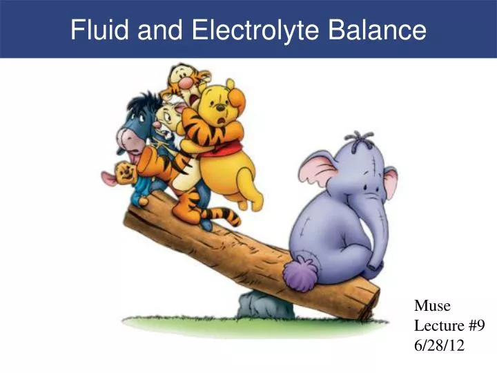 fluid and electrolyte balance
