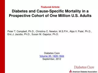 Diabetes and Cause-Specific Mortality in a Prospective Cohort of One Million U.S. Adults