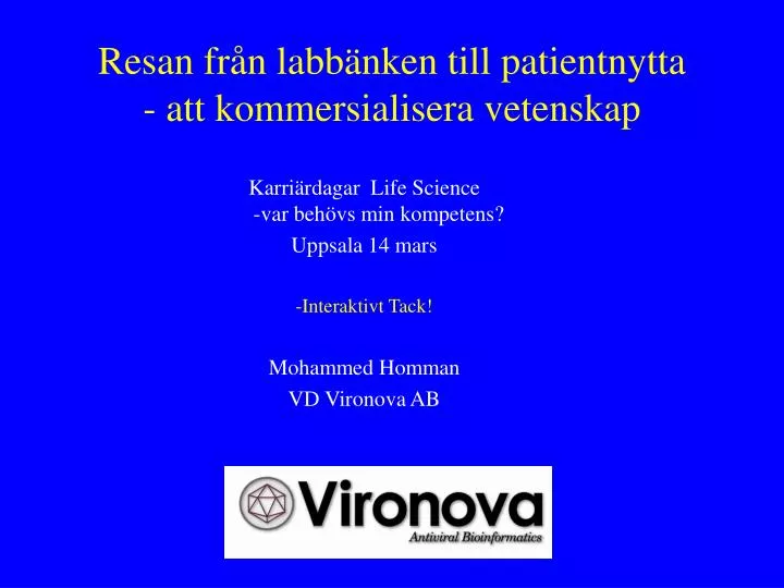 resan fr n labb nken till patientnytta att kommersialisera vetenskap