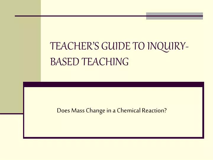 teacher s guide to inquiry based teaching