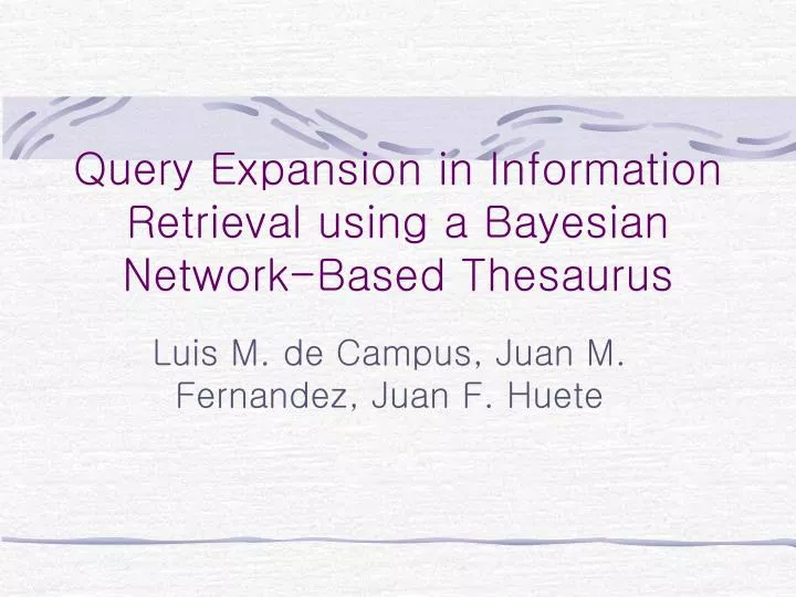 query expansion in information retrieval using a bayesian network based thesaurus