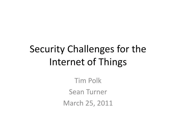 security challenges for the internet of things