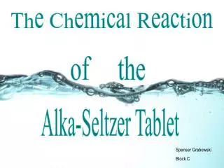 The Chemical Reaction