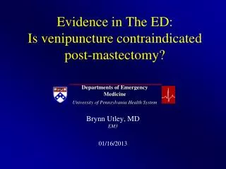 Evidence in The ED: Is venipuncture contraindicated post-mastectomy?