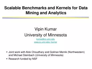 Scalable Benchmarks and Kernels for Data Mining and Analytics
