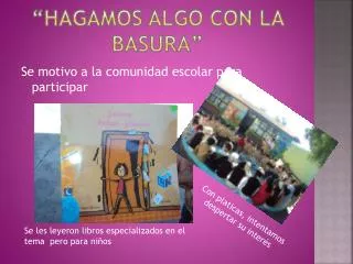 hagamos algo con la basura