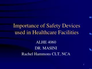 Importance of Safety Devices used in Healthcare Facilities