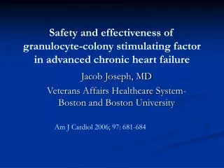 Jacob Joseph, MD Veterans Affairs Healthcare System- Boston and Boston University