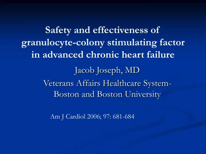 safety and effectiveness of granulocyte colony stimulating factor in advanced chronic heart failure