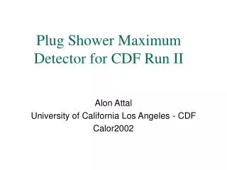 Plug Shower Maximum Detector for CDF Run II