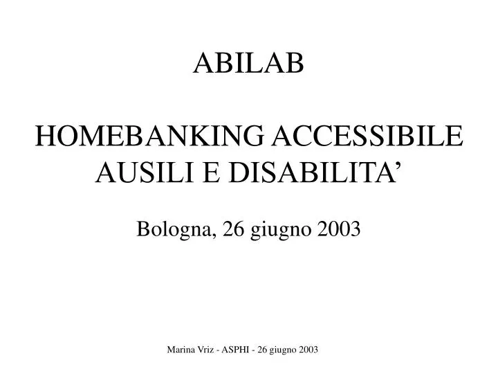 abilab homebanking accessibile ausili e disabilita