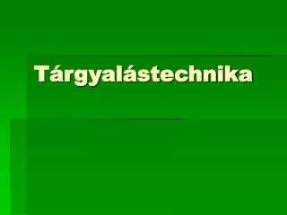 t rgyal stechnika