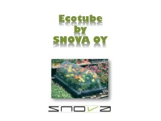 Ecotube by SNOVA OY