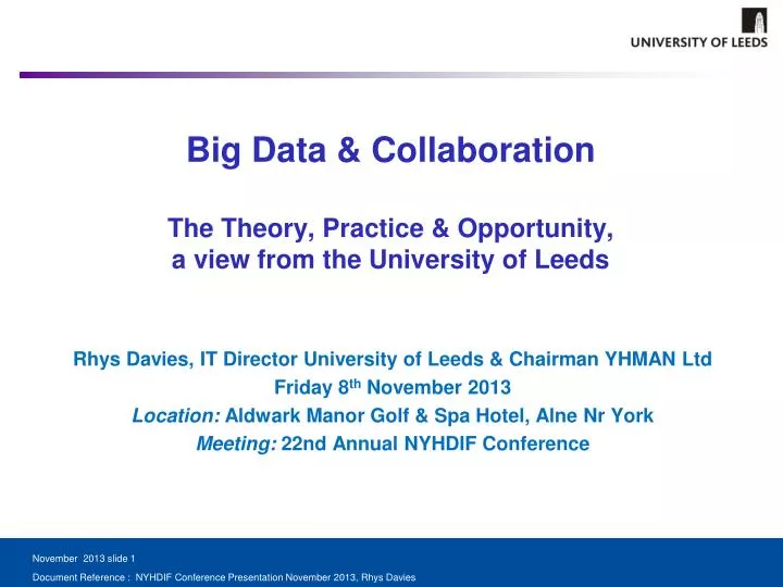 big data collaboration the theory practice opportunity a view from the university of leeds