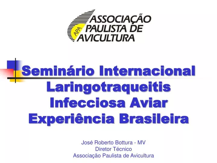 semin rio internacional laringotraqueitis infecciosa aviar experi ncia brasileira