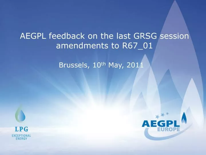 aegpl feedback on the last grsg session amendments to r67 01