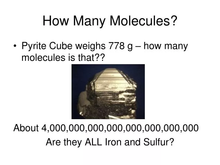 how many molecules