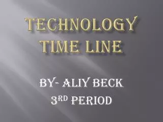 Technology time line