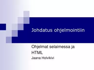 johdatus ohjelmointiin