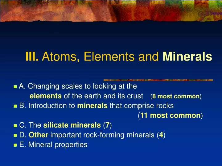 iii atoms elements and minerals