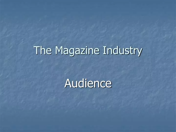 the magazine industry