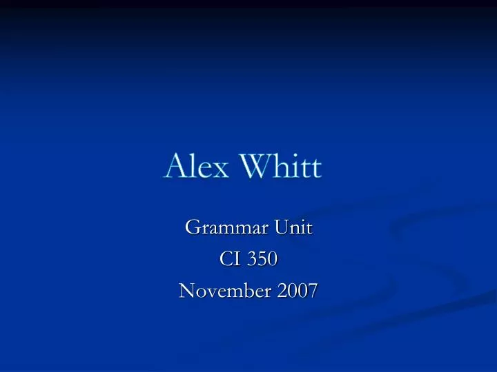grammar unit ci 350 november 2007