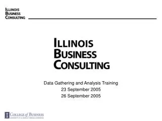 Data Gathering and Analysis Training 23 September 2005 26 September 2005