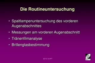 die routineuntersuchung
