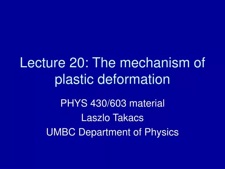 lecture 20 the mechanism of plastic deformation