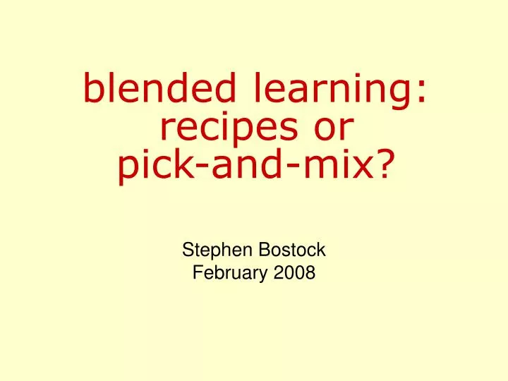 blended learning recipes or pick and mix