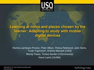 learning at times and places chosen by the learner adapting to study with mobile digital devices