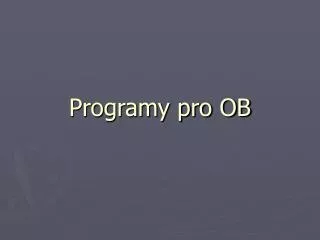 programy pro ob