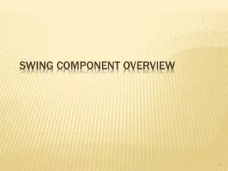 Swing Component Overview