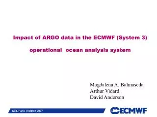 Impact of ARGO data in the ECMWF (System 3) operational ocean analysis system