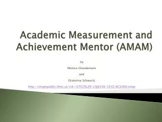 Academic Measurement and Achievement Mentor (AMAM)