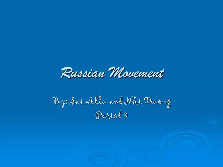 russian movement