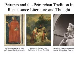 Petrarch and the Petrarchan Tradition in Renaissance Literature and Thought