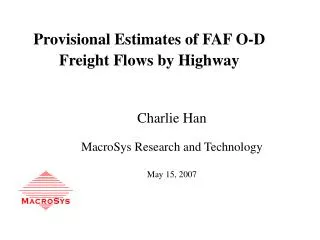 Provisional Estimates of FAF O-D Freight Flows by Highway