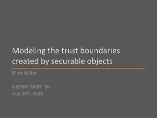 Modeling the trust boundaries created by securable objects