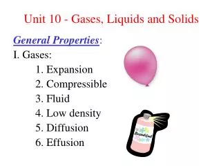 Unit 10 - Gases, Liquids and Solids