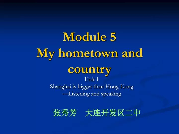 module 5 my hometown and country