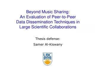 Beyond Music Sharing: An Evaluation of Peer-to-Peer Data Dissemination Techniques in