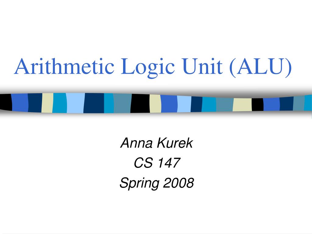 PPT - Arithmetic Logic Unit (ALU) PowerPoint Presentation, free ...