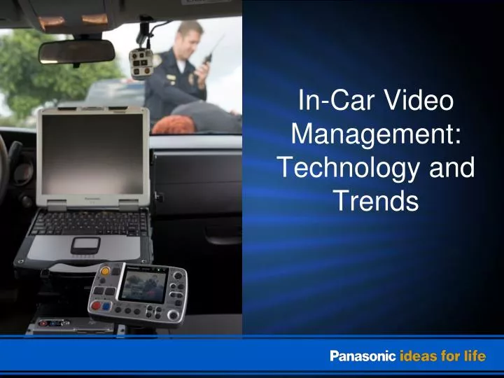 in car video management technology and trends