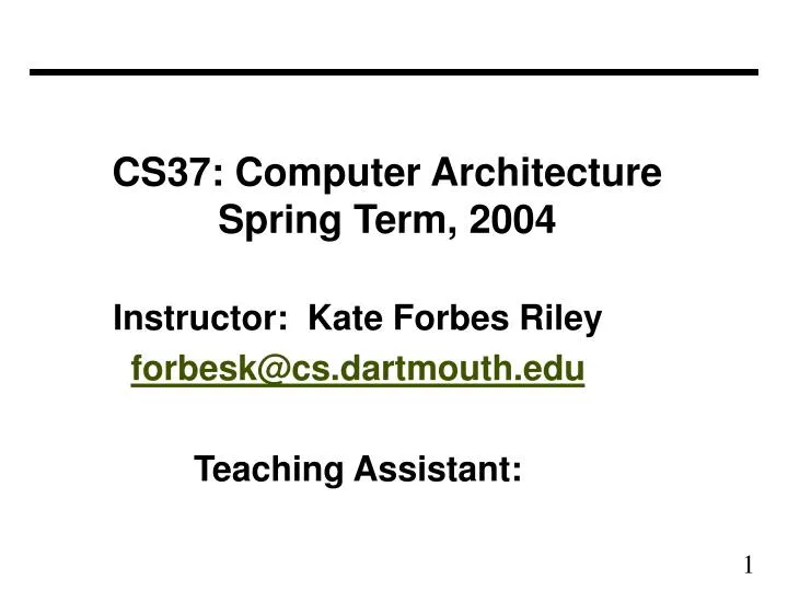 cs37 computer architecture spring term 2004